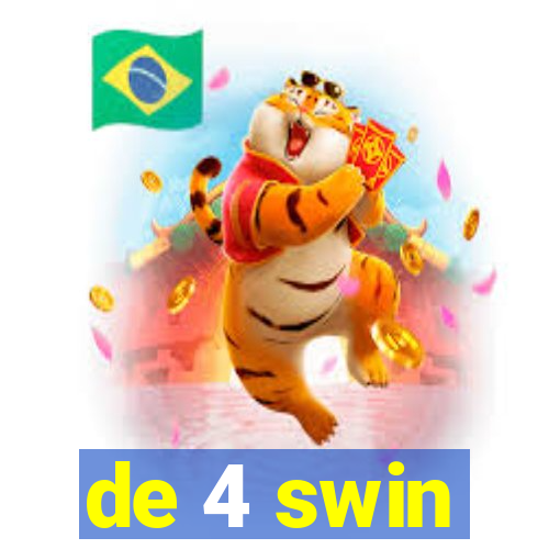 de 4 swin